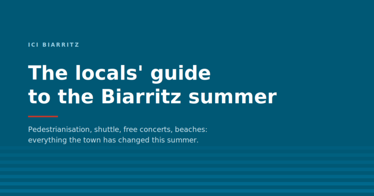 The Biarritz locals' summer guide 2026: pedestrianisation, shuttle, free concerts and beaches.